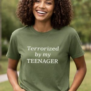 Terrorized by my Teenager