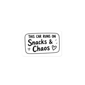 This Car Runs on Snacks and Chaos Bumper Sticker
