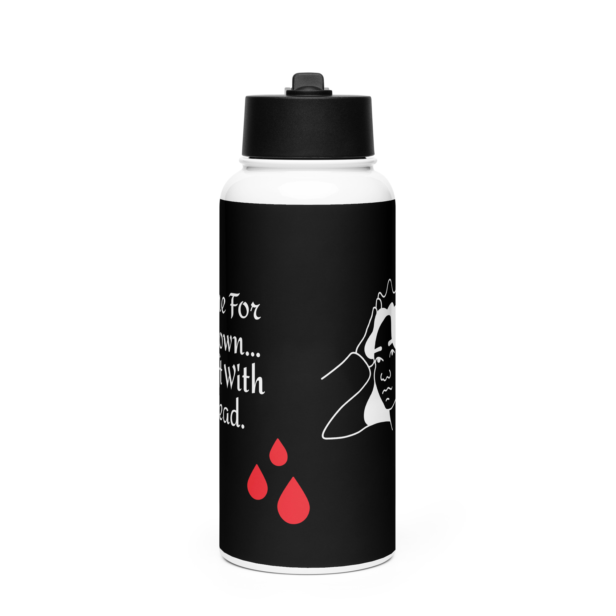 He Came For Her Crown… She Left With His Head- Water Bottle - Image 3