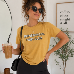 Homeschool Mom Club Shirt for Women