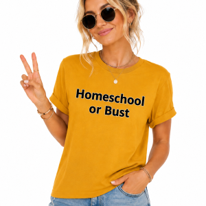 Homeschool or Bust (Women’s Yellow Tee)