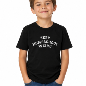 Keep Homeschool Weird (sizes 3–13)